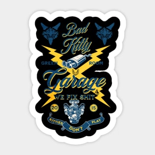 Bad Kitty Garage 2 sided Tshirt Sticker